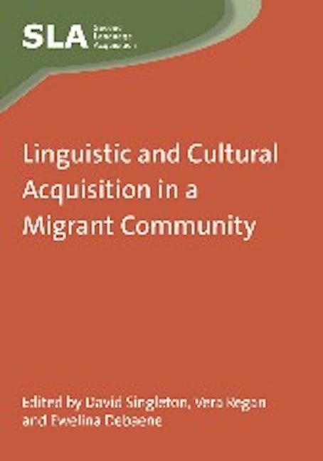 Book cover image for Linguistic and Cultural Acquisition in a Migrant Community ISBN: 9781847699893